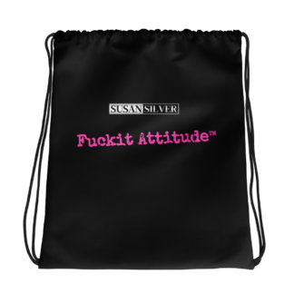 Susan Silver F*ckit Attitude Bag