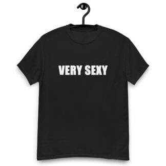 Very Sexy T-Shirt